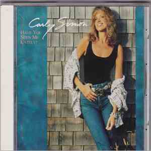 Carly Simon - Have You Seen Me Lately?