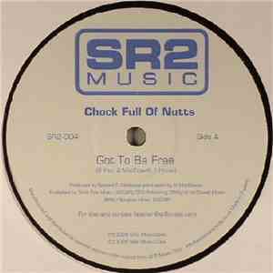 Chock Full Of Nutts / Richard Fite - Got To Be Free