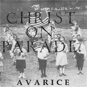 Christ On Parade - Avarice