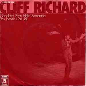 Cliff Richard - Goodbye Sam, Hello Samantha / You Never Can Tell