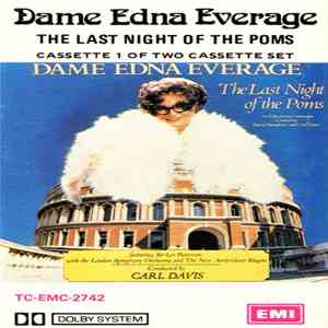 Dame Edna Everage - The Last Night Of The Poms