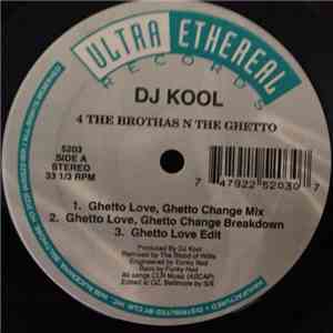 DJ Kool - 4 The Brothas N The Ghetto