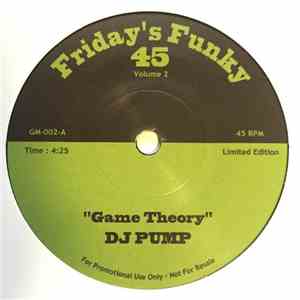 DJ Pump  / DJ Pump  & Hedspin - Game Theory / No Escapin' This (Eh! Team Party Break)