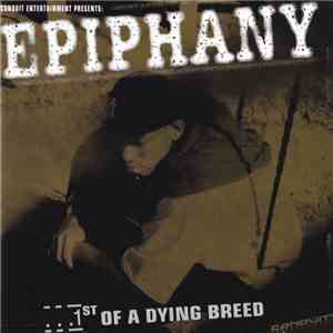 Epiphany - 1st Of A Dying Breed