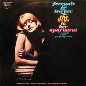 Ferrante & Teicher - The Keys To Her Apartment