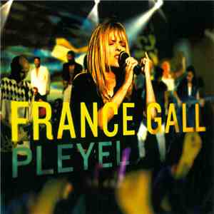 France Gall - Pleyel
