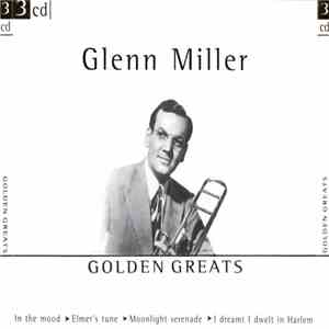 Glenn Miller - Golden Greats