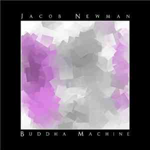 Jacob Newman - Buddha Machine