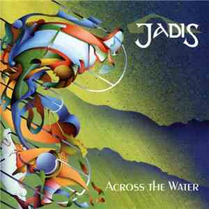 Jadis  - Across The Water
