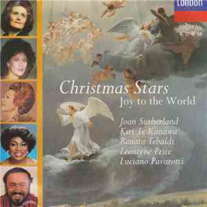 Joan Sutherland . Kiri Te Kanawa . Renata Tebaldi . Leontyne Price . Luciano Pavarotti - Christmas Stars (Joy To The World)