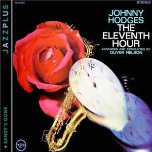 Johnny Hodges - The Eleventh Hour + Sandy's Gone