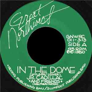 Jr. Cadillac - In The Dome