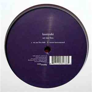 Kuniyuki - Set Me Free