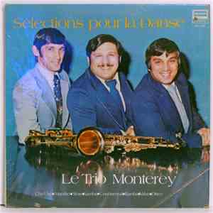 Le Trio Monterey - Sélections Pour La Danse Avec Les Monterey
