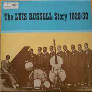 Luis Russell And His Orchestra And His Burning Eight - The Luis Russell Story