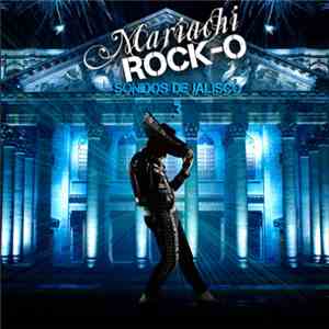 Mariachi Rock-O - Sonidos De Jalisco 3