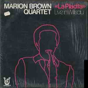 Marion Brown Quartet - La Placita - Live In Willisau
