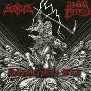 Miserycore, Unholy Force - Unleashing Hell's Wrath
