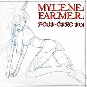 Mylene Farmer - Peut-Être Toi