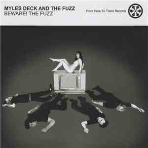 Myles Deck & The Fuzz - Beware! The Fuzz