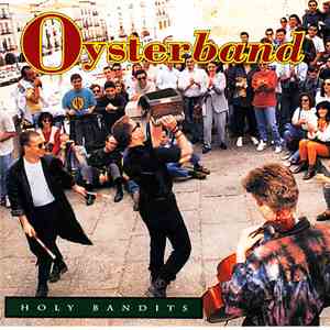 Oysterband - Holy Bandits