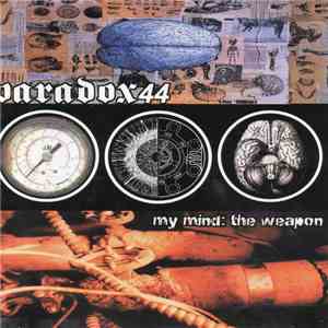 Paradox44 - My Mind: The Weapon