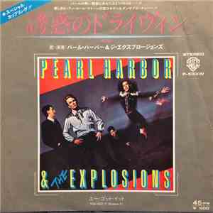 Pearl Harbor And The Explosions - Drivin'