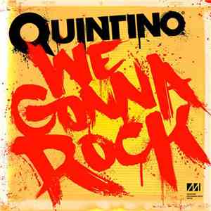 Quintino - We Gonna Rock
