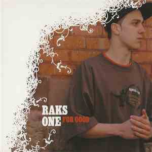 Raks One - For Good