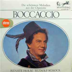 Renate Holm · Rudolf Schock - Die Schönsten Melodien Aus Der Operette Boccaccio