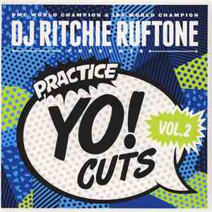 Ritchie Ruftone - Practice Yo! Cuts Vol. 2