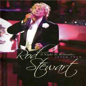 Rod Stewart - A Night To Remember