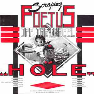 Scraping Foetus Off The Wheel - Hole