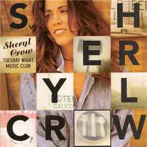 Sheryl Crow - Tuesday Night Music Club