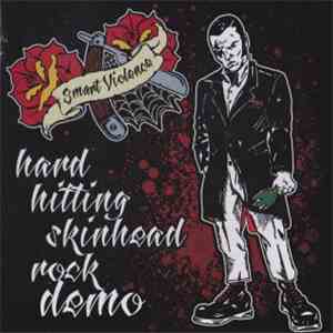 Smart Violence - Hard Hitting Skinhead Rock Demo