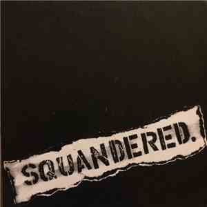 Squandered / Disclose - Squandered. / Endless War