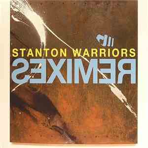 Stanton Warriors - Remixes