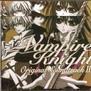 Takefumi Haketa - Vampire Knight Original Soundtrack II