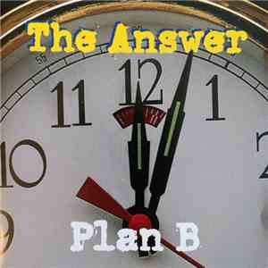 The Answer - Plan B