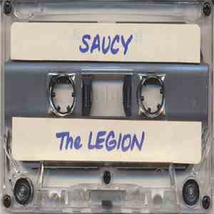 The Legion  - Saucy / We Keep On Coming