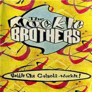The Nuckle Brothers - Battle Ska Galacti-Nuckle!