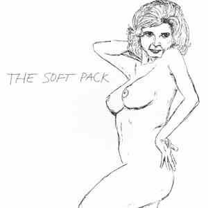 The Soft Pack - C'Mon