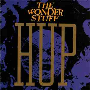 The Wonder Stuff - Hup