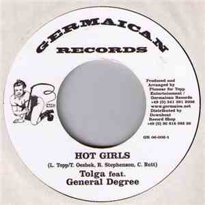 Tolga feat. General Degree - Hot Girls