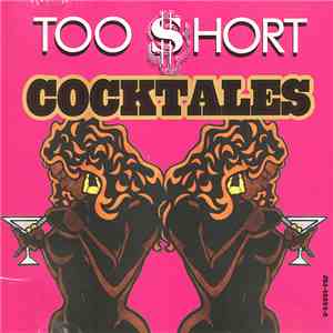 Too Short - Cocktales