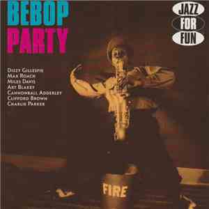 Various - Jazz For Fun - Bebop Party
