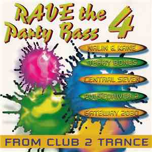 Various - Rave The Party Bass 4