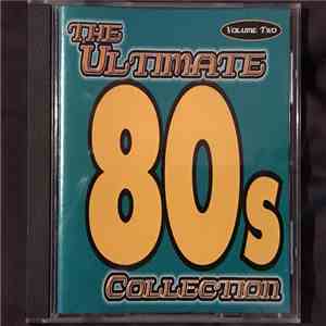 Various - The Ultimate 80s Collection Volume 2