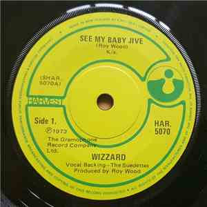 Wizzard - See My Baby Jive