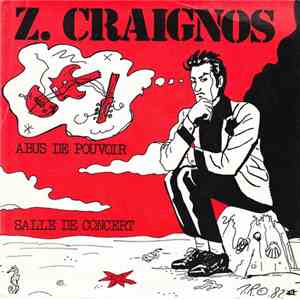 Z. Craignos - Abus De Pouvoir / Salle De Concert